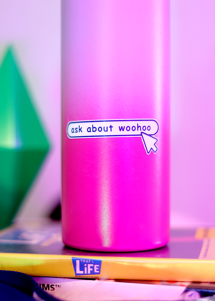 Ask About Woohoo Sticker