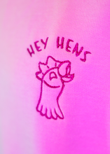 Load image into Gallery viewer, Hey Hens Embroidered Sweatshirt
