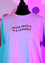 Load image into Gallery viewer, Never Trust A Lothario Embroidered T-Shirt
